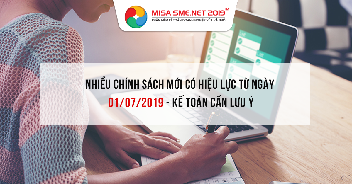 chính sách mới có hiệu lực từ tháng 7/2019