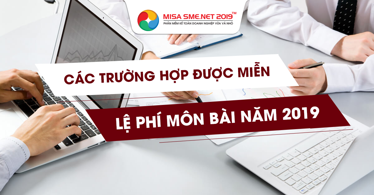 các trường hợp được miễn lệ phí môn bài 