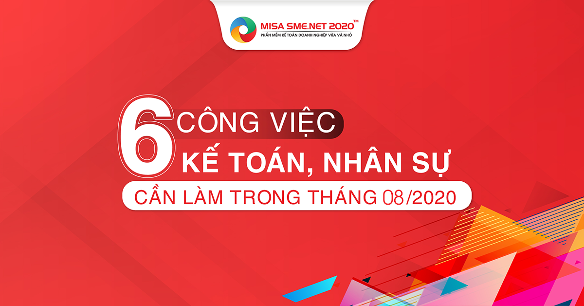 cong viec ke toan can lam thang 08/2020