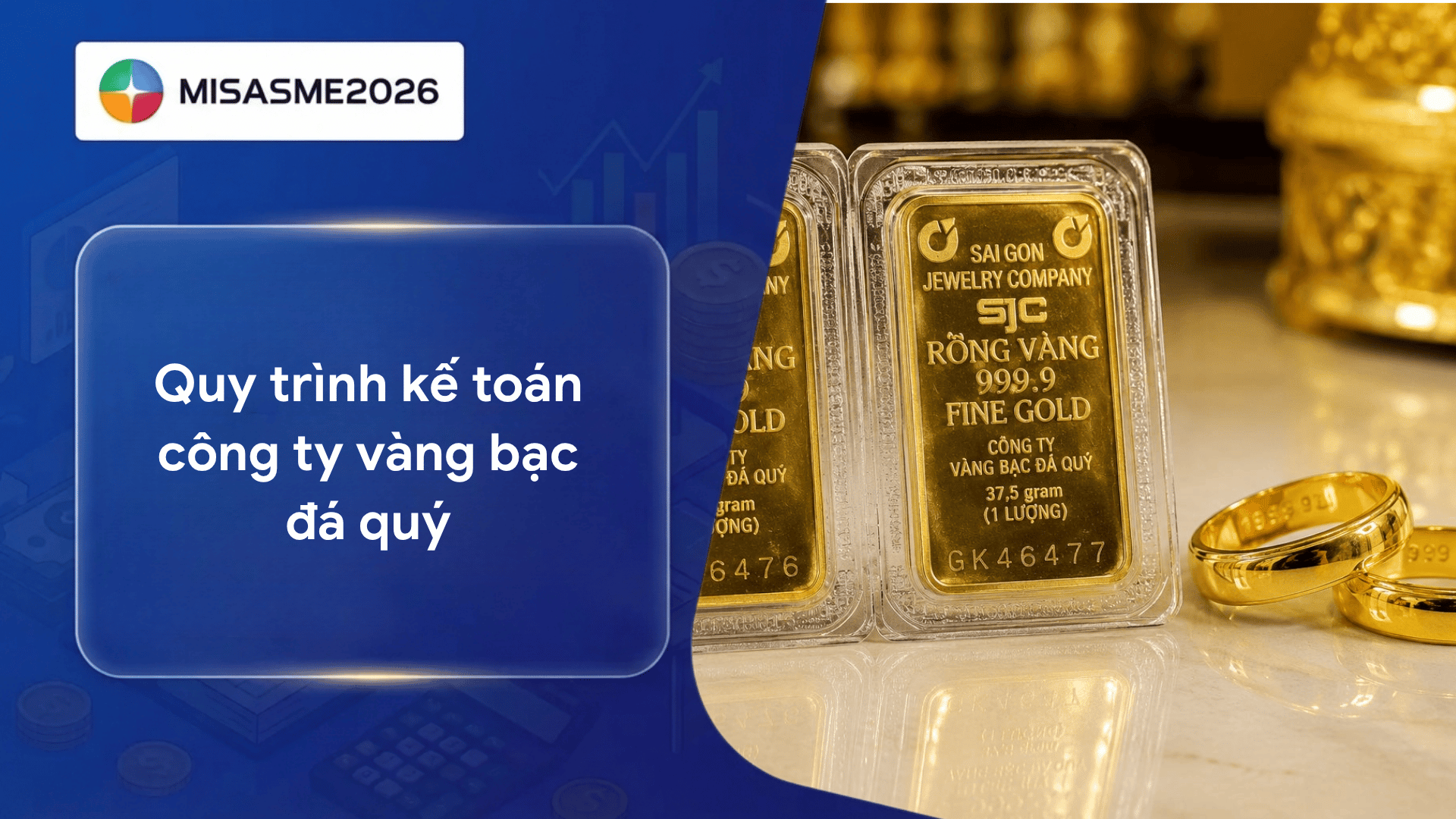 Quy trình kế toán công ty vàng bạc đá quý