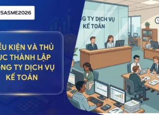 Điều kiện và thủ tục thành lập công ty dịch vụ kế toán theo quy định hiện hành