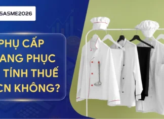 Phụ cấp trang phục có tính thuế TNCN không?