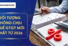 Đối tượng không chịu thuế GTGT mới nhất từ 2026