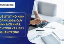 Thuế GTGT hộ kinh doanh 2026: Quy định mới nhất, cách tính và lưu ý quan trọng