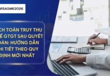 Hạch toán truy thu thuế GTGT sau quyết toán: Hướng dẫn chi tiết theo quy định mới nhất