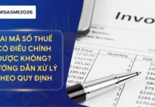 Sai mã số thuế có điều chỉnh được không? Hướng dẫn xử lý theo quy định