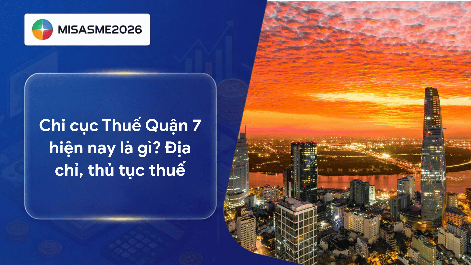 Chi cục Thuế Quận 7 hiện nay là gì? Địa chỉ, thủ tục thuế