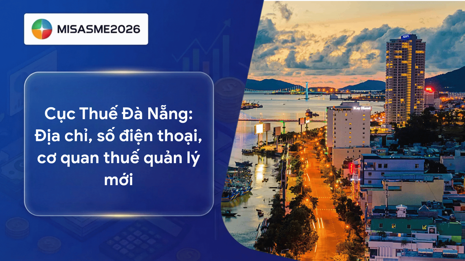 Cục Thuế Đà Nẵng: Địa chỉ, số điện thoại, cơ quan thuế quản lý mới