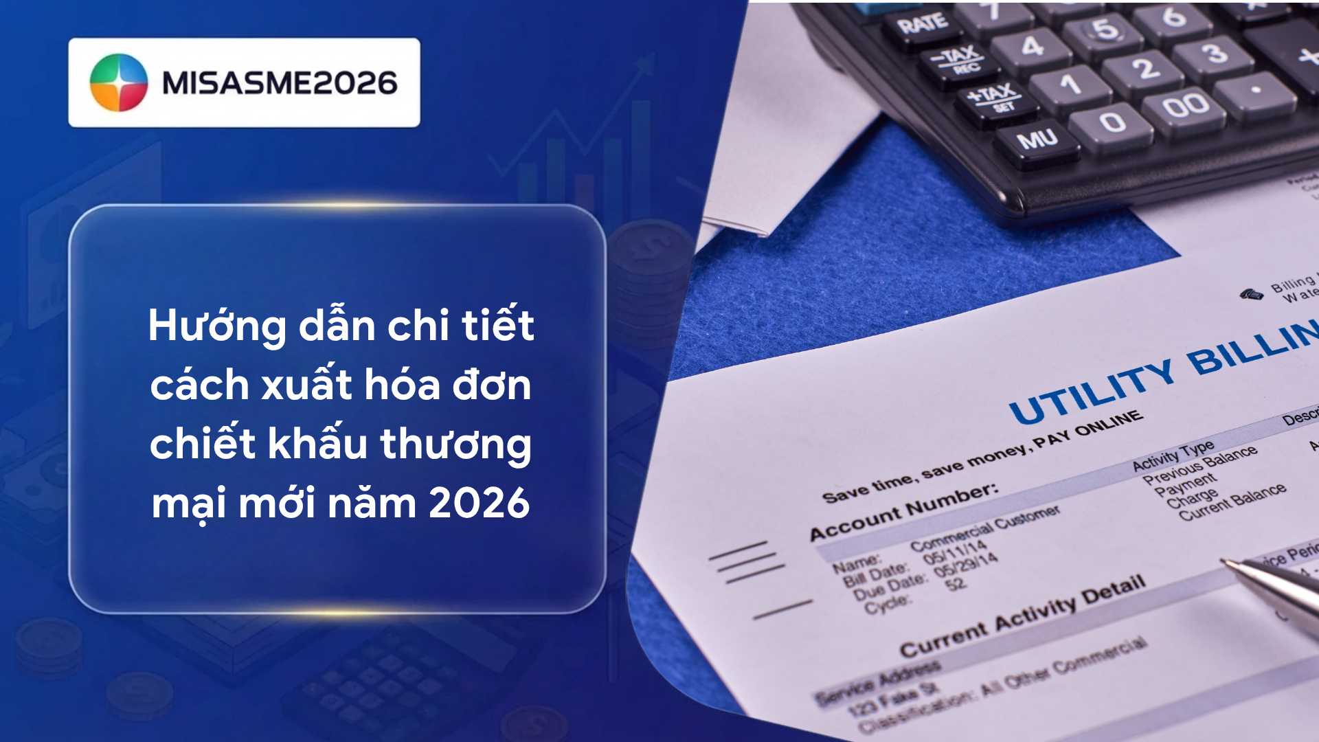 Hướng dẫn chi tiết cách xuất hóa đơn chiết khấu thương mại mới năm 2026