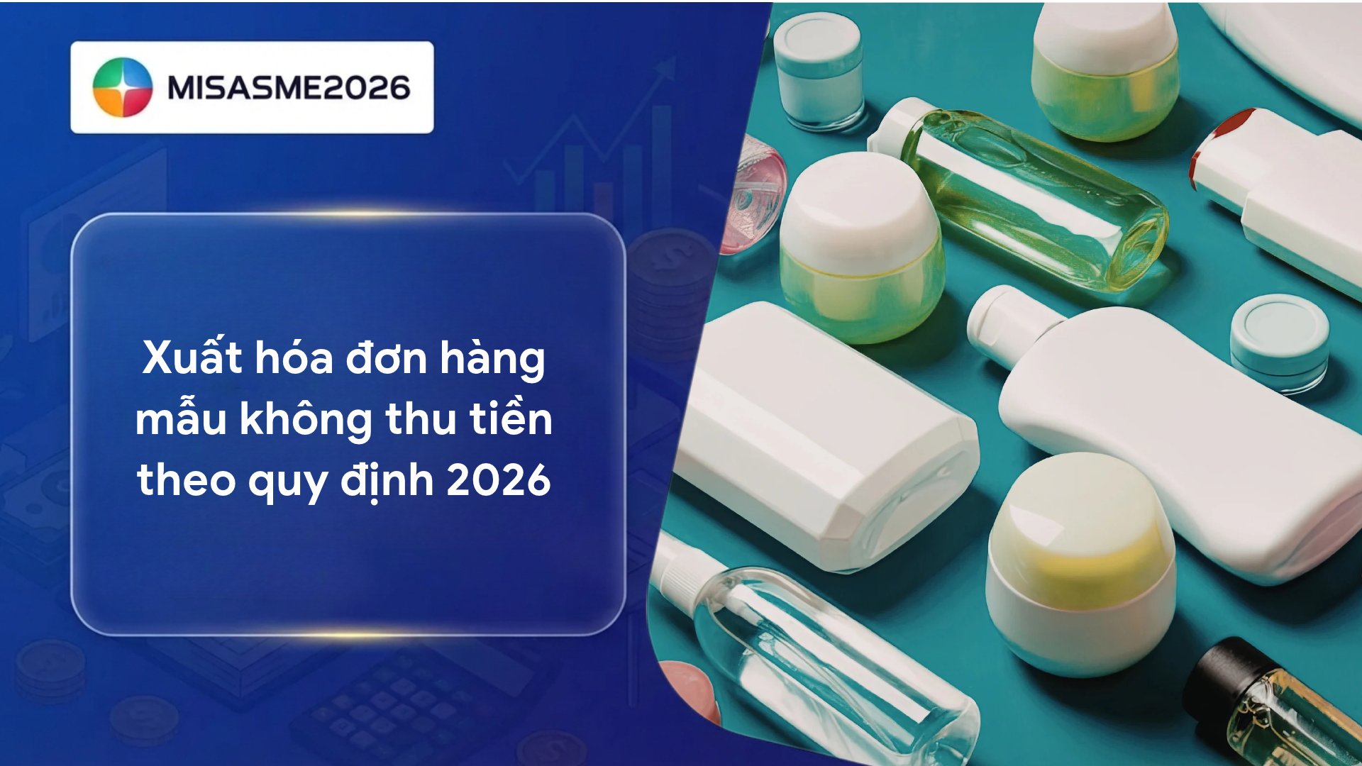 Xuất hóa đơn hàng mẫu không thu tiền theo quy định 2026